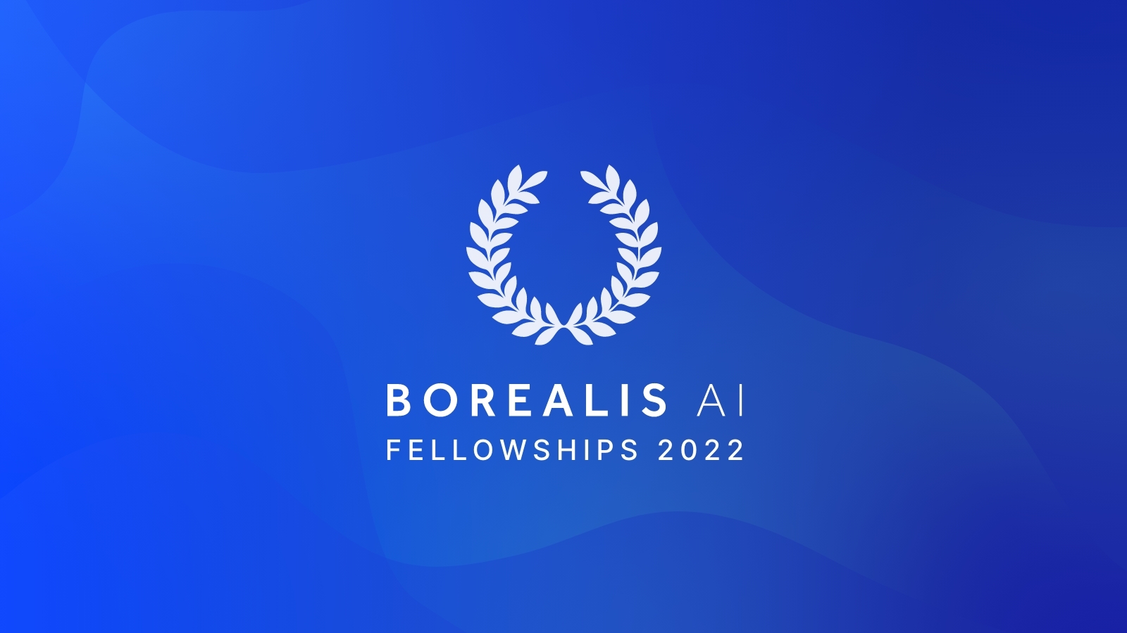 Featured image of "Borealis AI Fellowships 2022" announcement